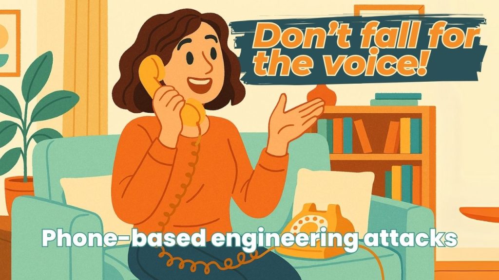 Don't Fall for the Voice: How to Spot and Stop Phone-Based Social Engineering Attacks