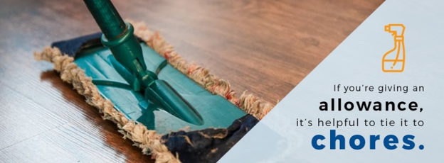 Mop cleaning a hardwood floor. Graphic advises tying allowance to chores.